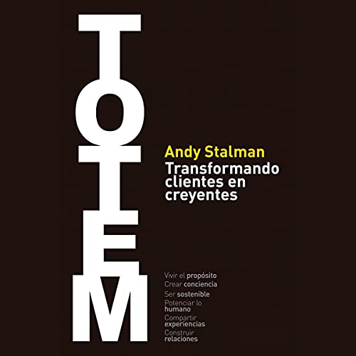 «Totem: Transformando clientes en creyentes»