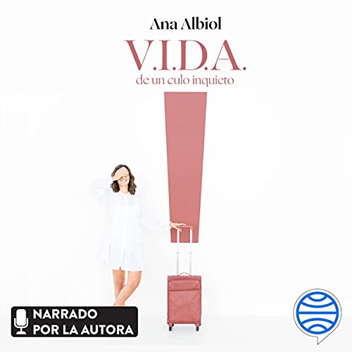 audiolibro V.I.D.A. de un culo inquieto