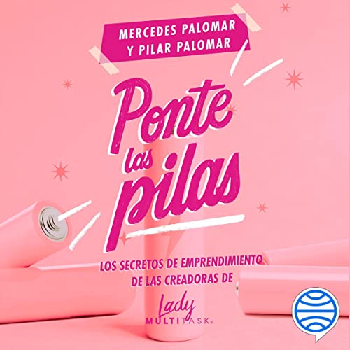 «Ponte las pilas»