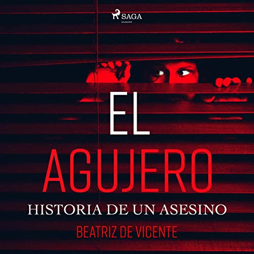 «El agujero: Historia de un asesino»