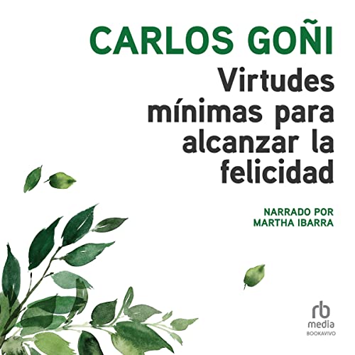 «Virtudes mínimas para alcanzar la felicidad»