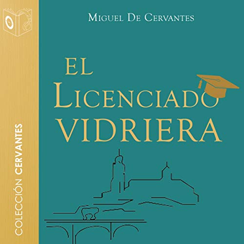 audiolibro El licenciado vidriera