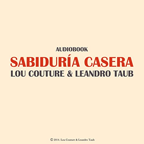 audiolibro Sabiduría Casera: Un Camino Hacia La Salud Y La Paz