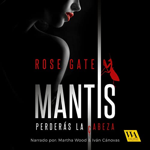«MANTIS: perderás la cabeza»