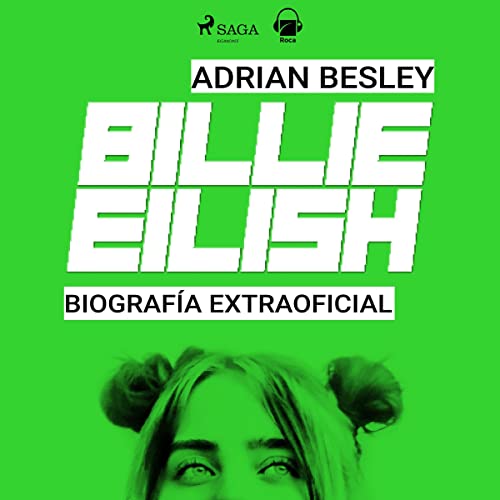 «Billie Eilish: Biografía no oficial»