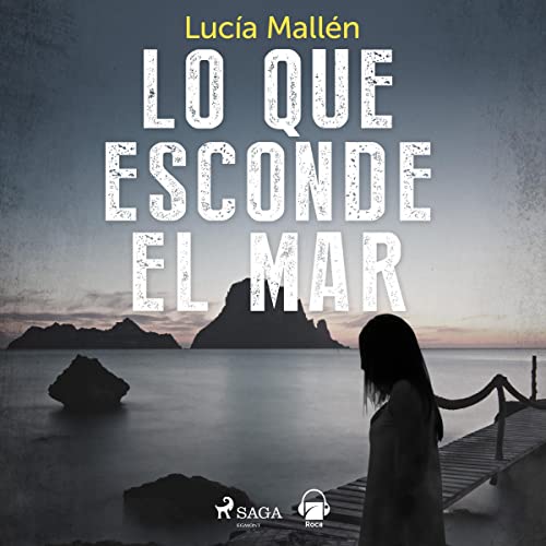 «Lo que esconde el mar»
