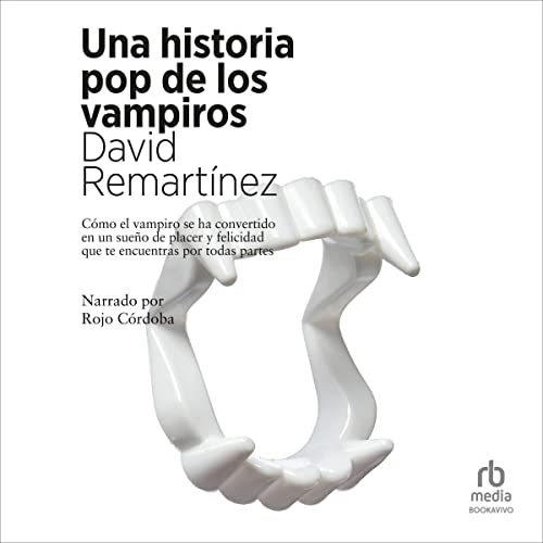 «Una historia pop de los vampiros»