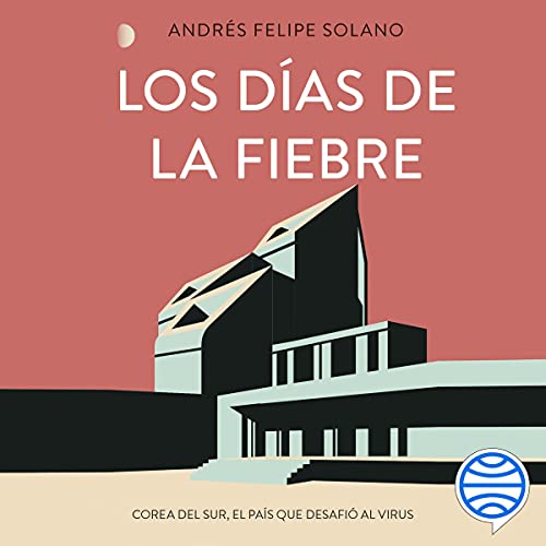 «Los días de la fiebre: Corea del Sur, el país que desafió al virus»