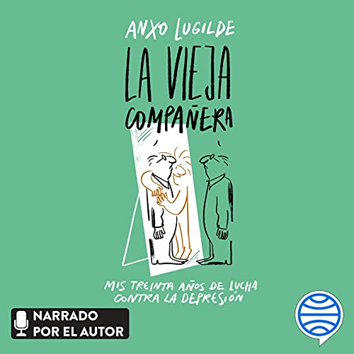 «La Vieja Compañera: Mis treinta años de lucha contra la depresión»