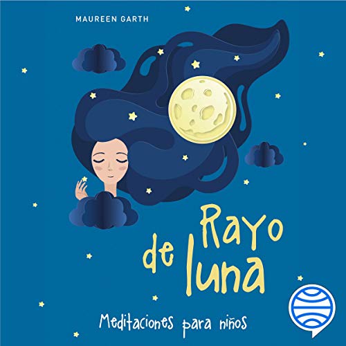 audiolibro Rayo de luna: Meditaciones para niños