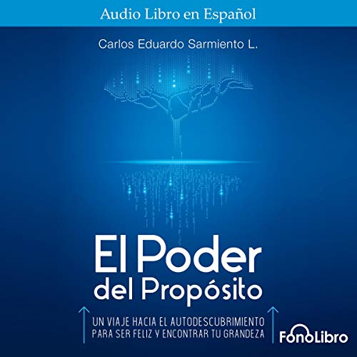 «El Poder del Proposito»
