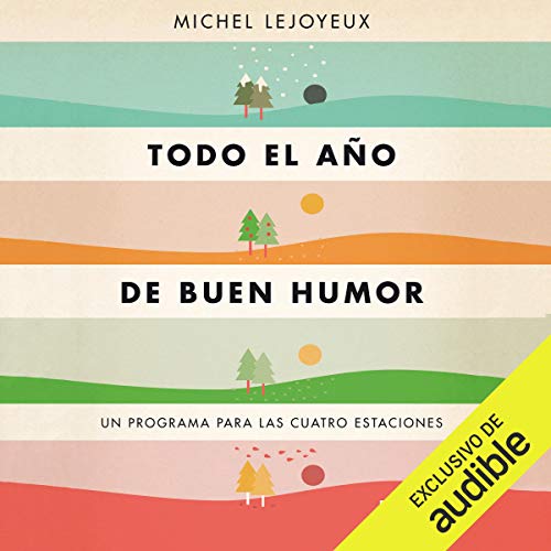 audiolibro Todo el año de buen humor: Un programa para las cuatro estaciones
