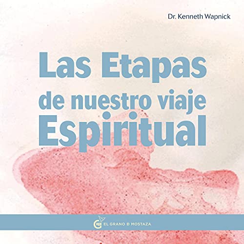 audiolibro Las etapas de nuestro viaje espiritual: La práctica de Un Curso de Milagros