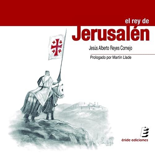 «El Rey de Jerusalén»