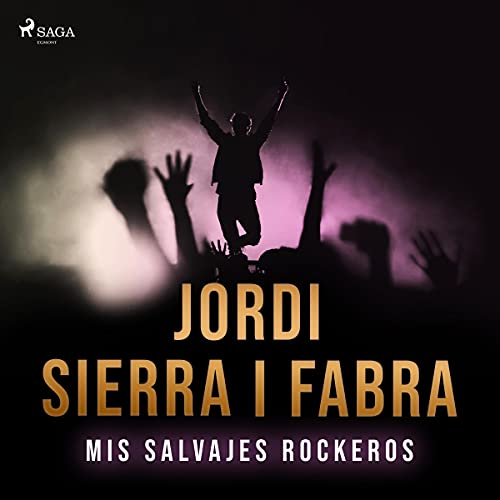 audiolibro Mis salvajes rockeros