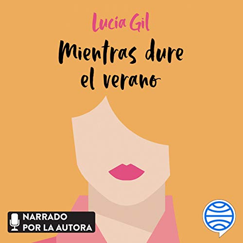 «Mientras dure el verano»