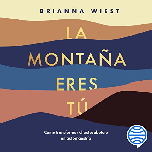 «La montaña eres tú»