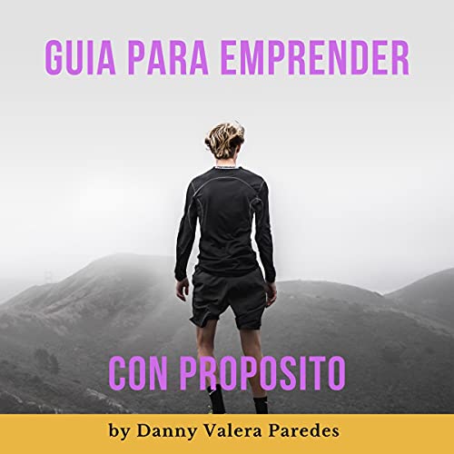 «Guía para emprender con propósito»