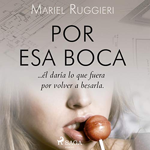 audiolibro Por esa boca
