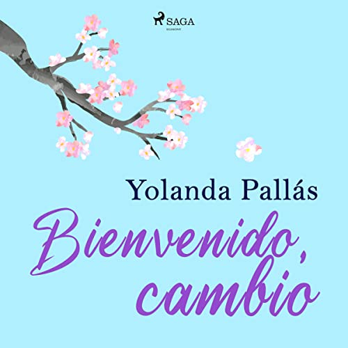 «Bienvenido, cambio»