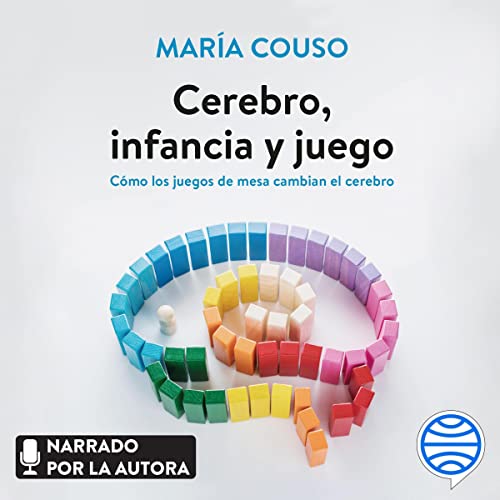 audiolibro Cerebro, infancia y juego: Cómo los juegos de mesa cambian el cerebro