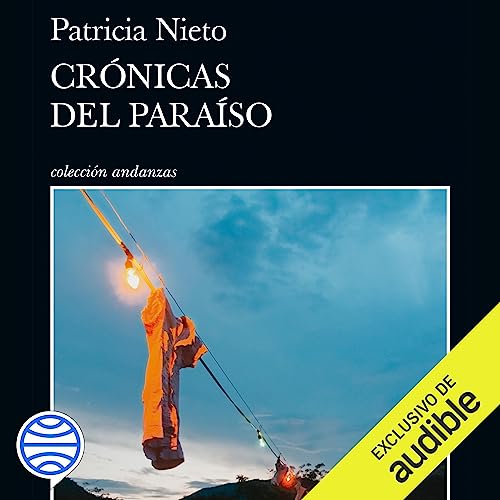 «Crónicas del paraíso»