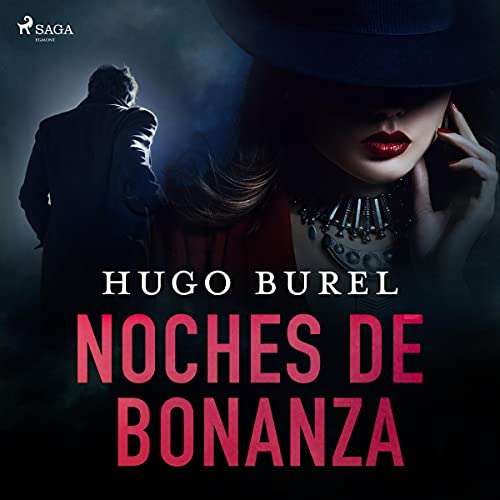 «Noches de bonanza»