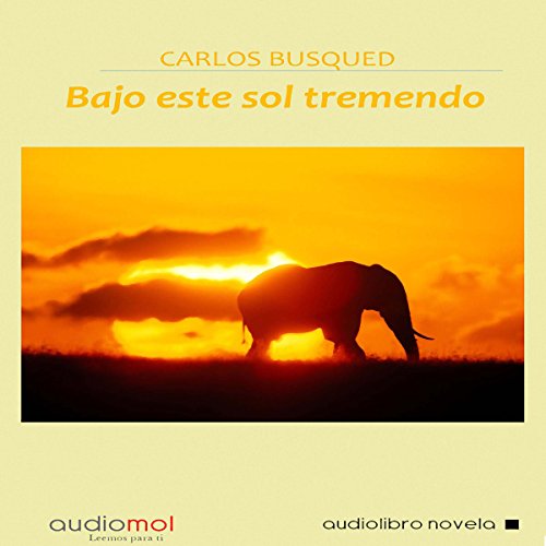 audiolibro Bajo este sol tremendo