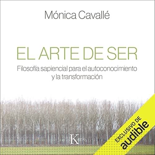 «El arte de ser: Filosofía sapiencial para el autoconocimiento y la transformación»