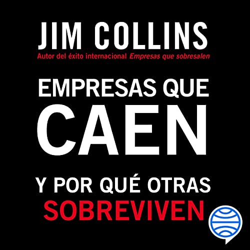 audiolibro Empresas que caen: Y por qué otras sobreviven