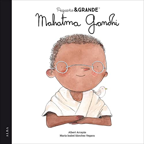 «Pequeño&Grande Mahatma Gandhi»