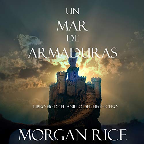 audiolibro Un Mar De Armaduras: Libro #10 de El Anillo del Hechicero