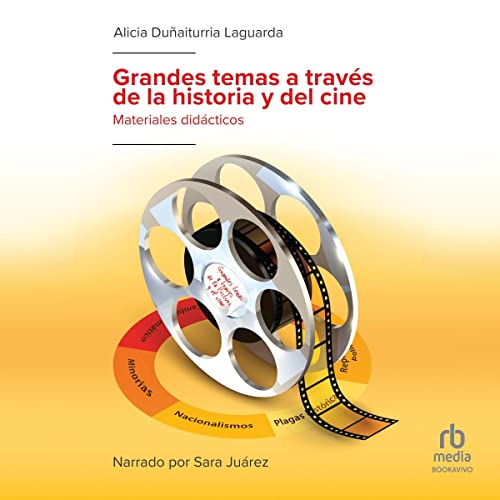 «Grandes temas a través de la historia y del cine»