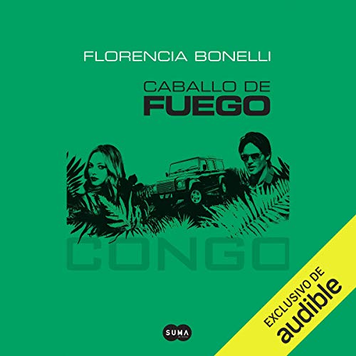 «Caballo de fuego: Congo»