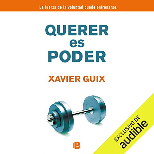 «Querer es poder»