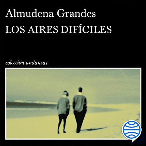 audiolibro Los aires difíciles