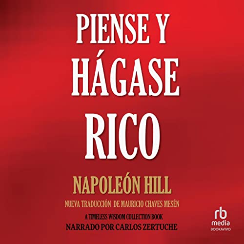 audiolibro Piense y Hágase Rico: Nueva Traducción, Basada En La Versión Original 1937