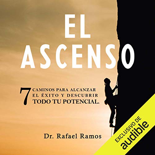 audiolibro El ascenso: Siete caminos para alcanzar el éxito.