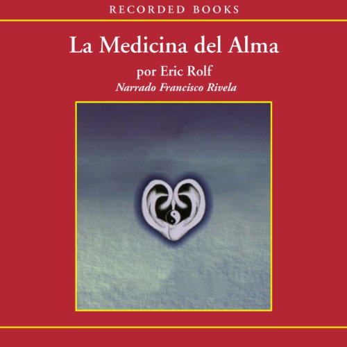 «La medicina del alma»