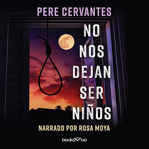 «No nos dejan ser niños»