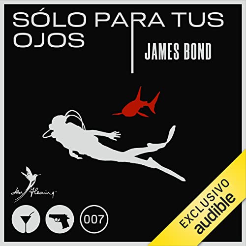 «Sólo para tus ojos: Saga James Bond 8»