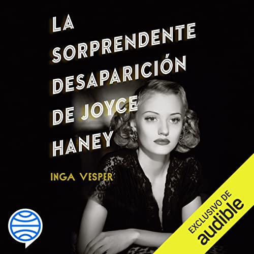 «La sorprendente desaparición de Joyce Haney»