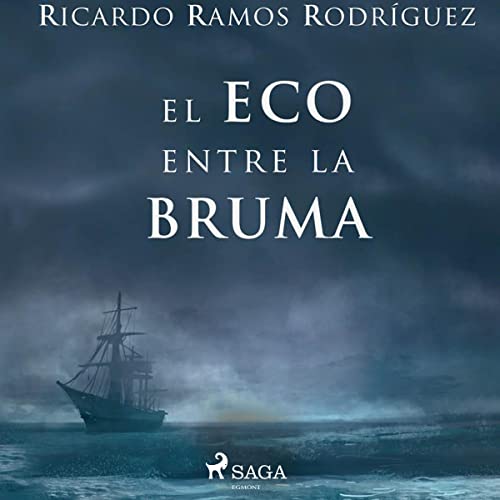 «El eco entre la bruma»
