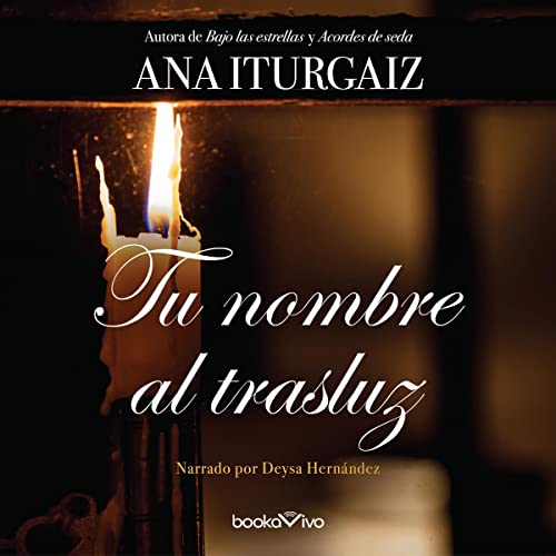 «Tu nombre al trasluz»