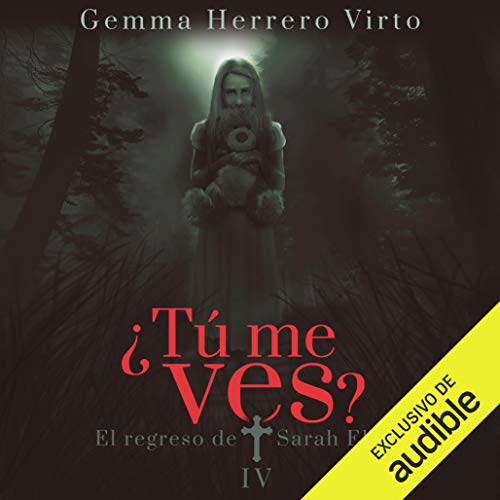 audiolibro El regreso de Sarah Ellen: ¿Tú me ves?, Libro 4