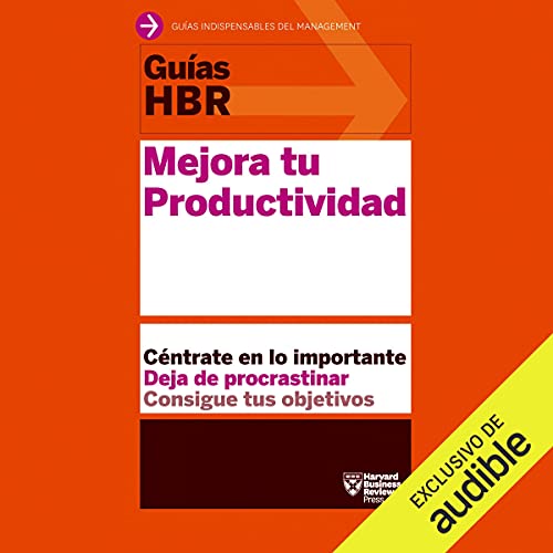 audiolibro Guías HBR: Mejora tu Productividad