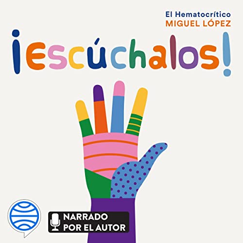 audiolibro ¡Escúchalos!: Por una crianza con empatía