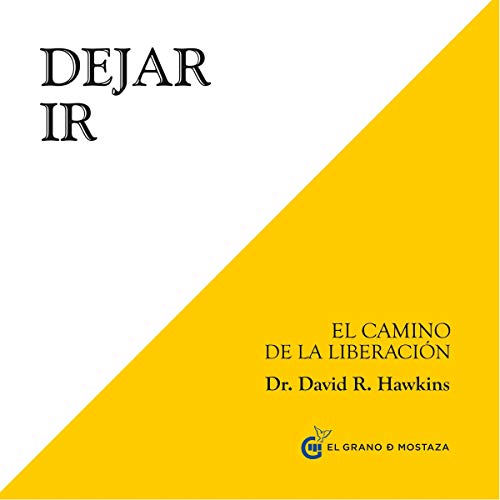 «Dejar ir: El camino de la liberación»