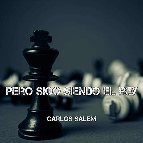 «Pero sigo siendo el Rey»