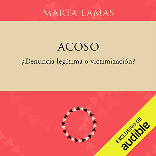 «Acoso: ¿Denuncia legítima o victimización?»